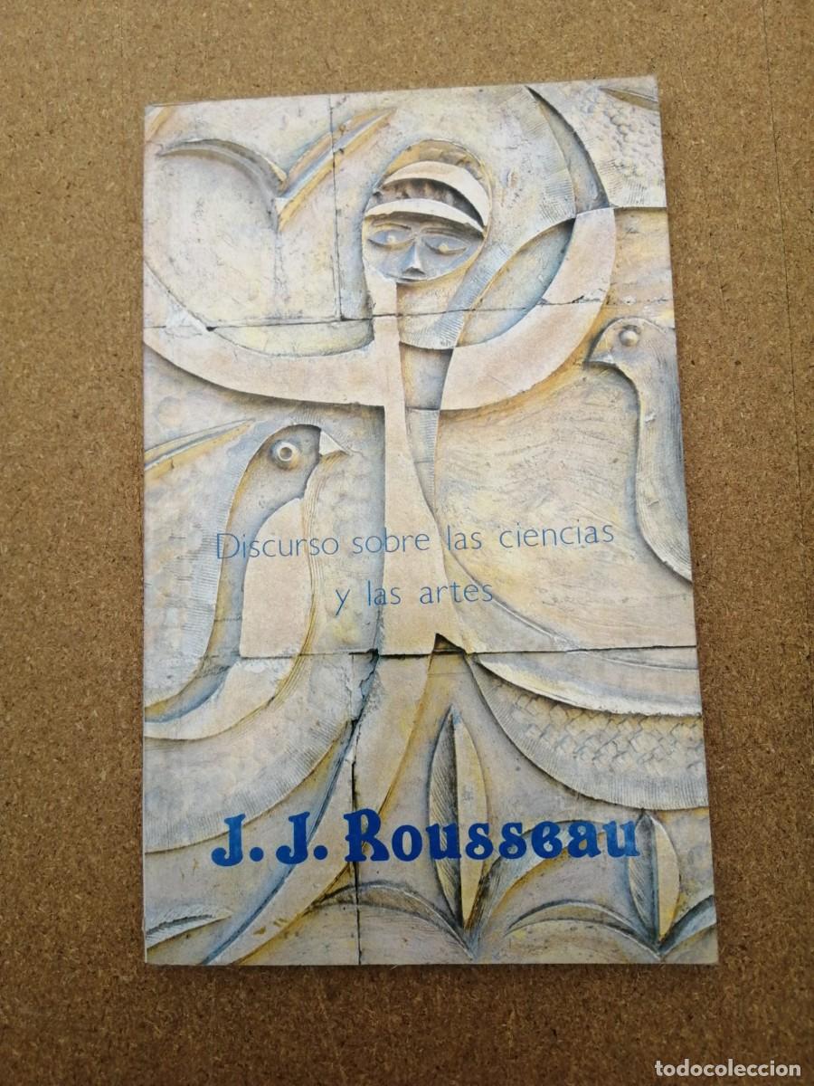 Libros de segunda mano: DISCURSOS SOBRE LAS CIENCIAS Y LAS ARTES (J. J. ROUSSEAU)