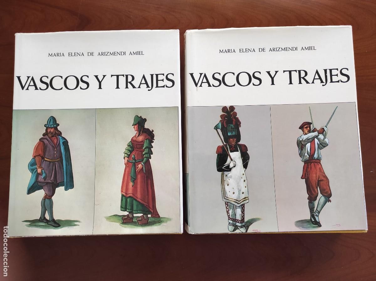 Libros de segunda mano: VASCOS Y TRAJES - DOS TOMOS COMPLETA - MARIA ELENA DE ARIZMENDI AMIEL - A&Ntilde;O 1976