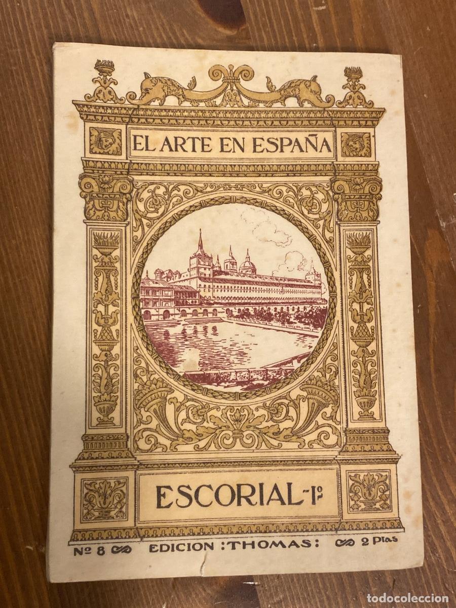 Libros de segunda mano: EL ARTE EN ESPA&Ntilde;A n&ordm;8 ECORIAL 1 . ED. THOMAS