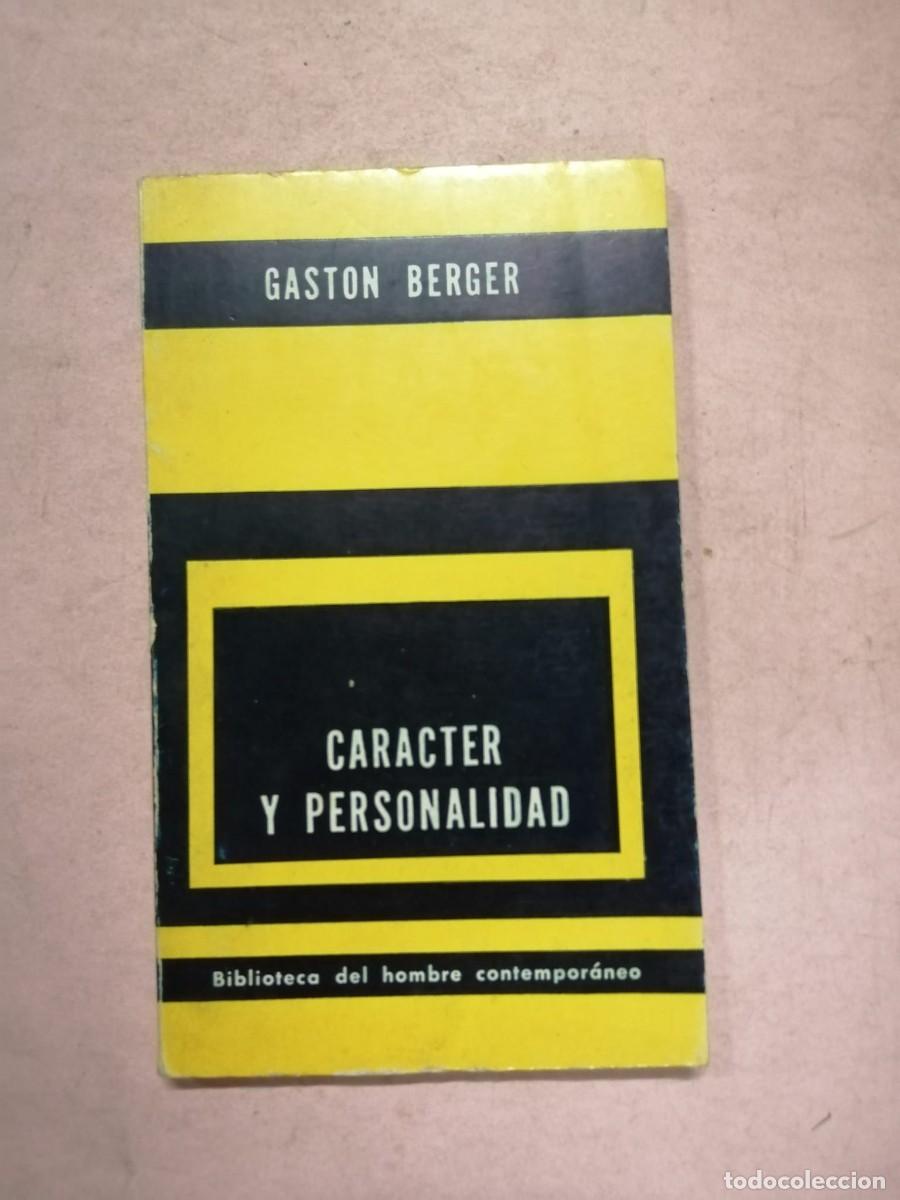 Libros de segunda mano: CARACTER Y PERSONALIDAD (GASTON BERGER)