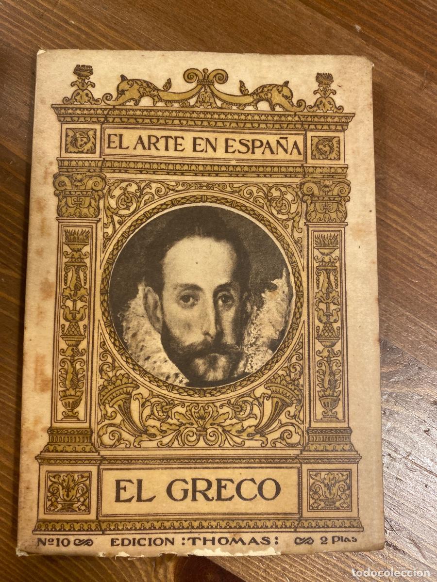 Libros de segunda mano: EL ARTE EN ESPA&Ntilde;A n&ordm; 10 EL GRECO . ED. THOMAS - Foto 1