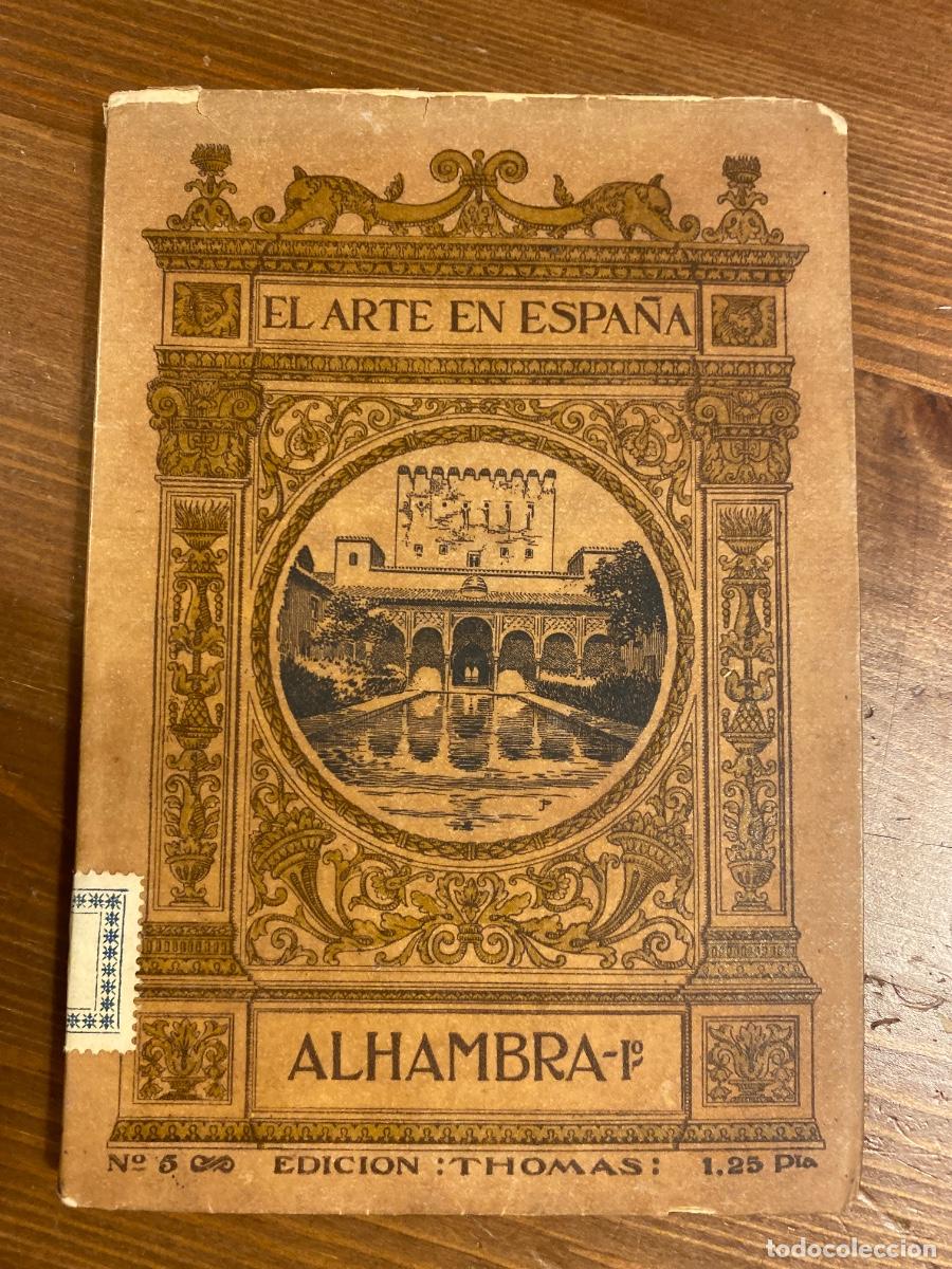 Libros de segunda mano: EL ARTE EN ESPA&Ntilde;A n&ordm; 5 ALAMBRA 1. ED. THOMAS