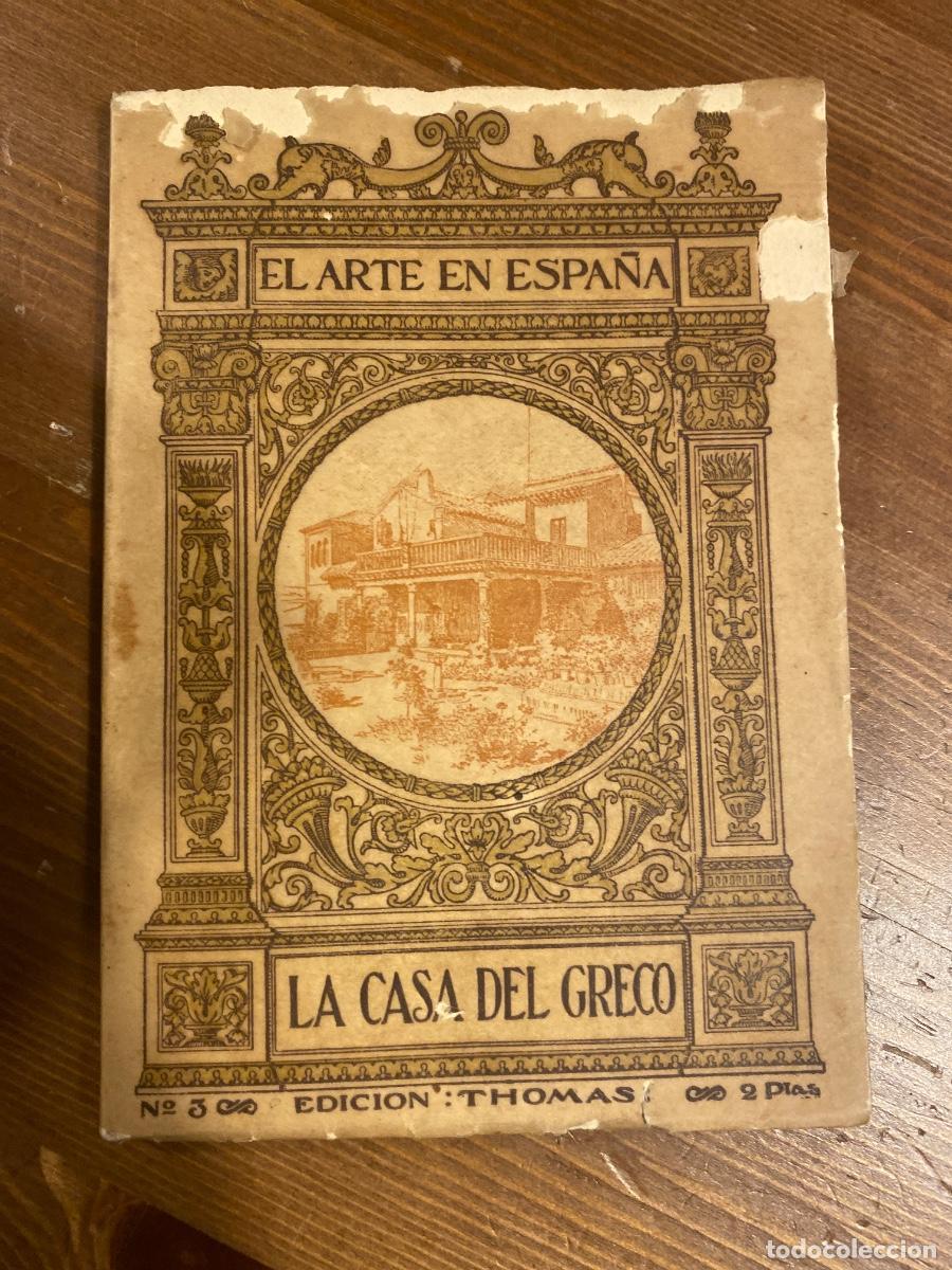 Libros de segunda mano: EL ARTE EN ESPA&Ntilde;A n&ordm; 3 CASA DEL GRECO . ED. THOMAS