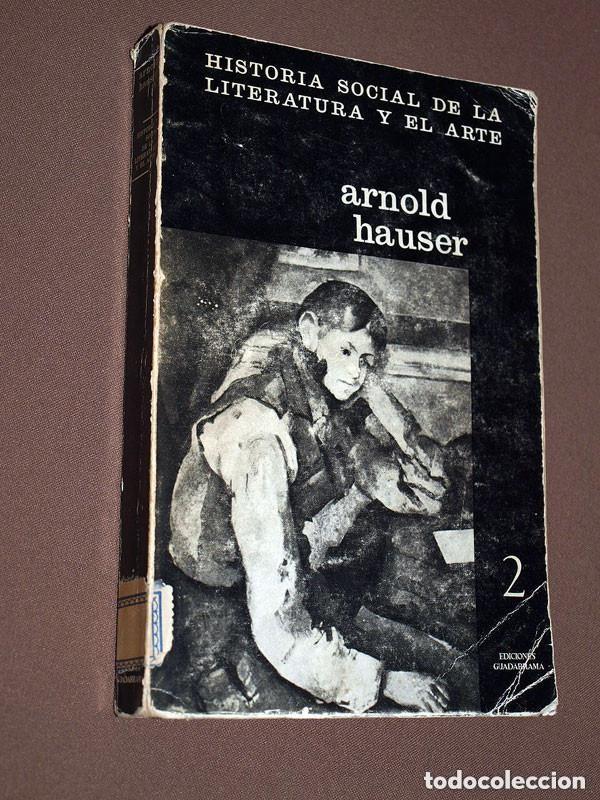 Libros de segunda mano: HISTORIA SOCIAL DE LA LITERATURA Y EL ARTE 2. ARNOLD HAUSER. GUADARRAMA, 1964. ROCOC&Oacute;, CLASICISMO ++
