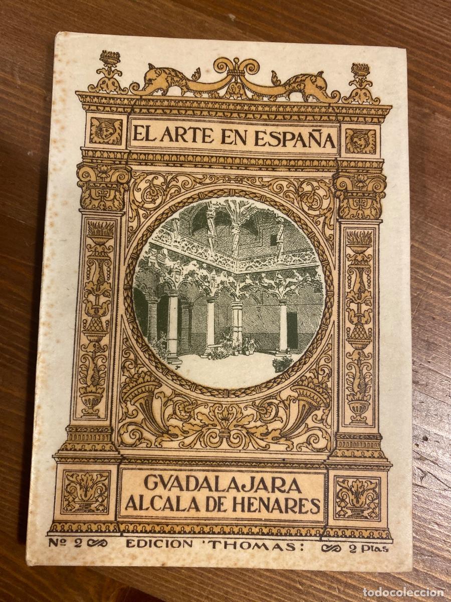 Libros de segunda mano: EL ARTE EN ESPA&Ntilde;A n&ordm; 2 GUADALAJARA ALCALA DE HENARES . ED. THOMAS
