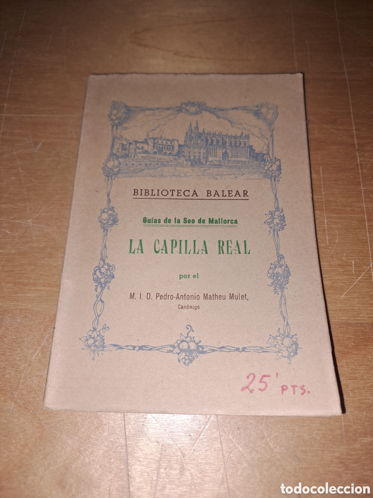 Libros de segunda mano: La capilla real. Biblioteca balear. Guias de la seo de mallorca