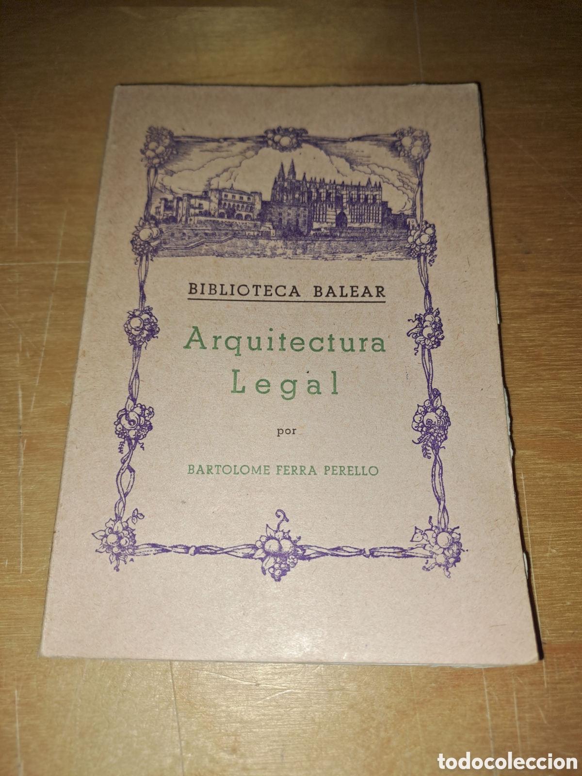 Libros de segunda mano: Arquitectura legal. Biblioteca balear. Bartolome ferra perello
