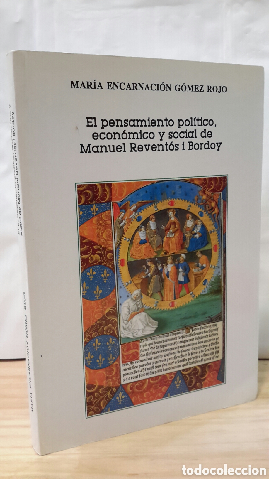 Libri di seconda mano: M. E. Gomez Rojo - el pensamiento politicp, economico y social de manuel reventos i bordoy
