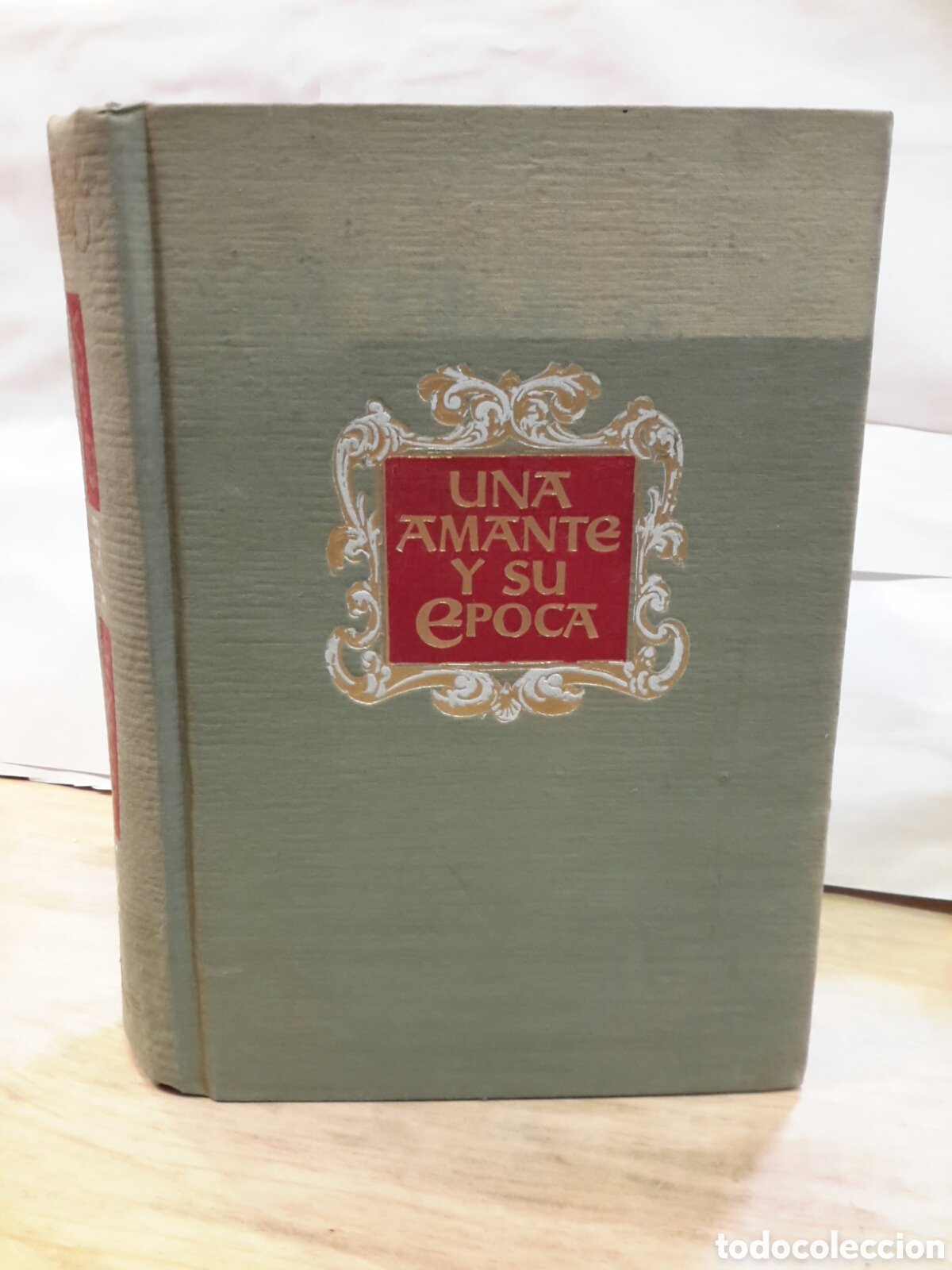 Second hand books: Una amante y su epoca