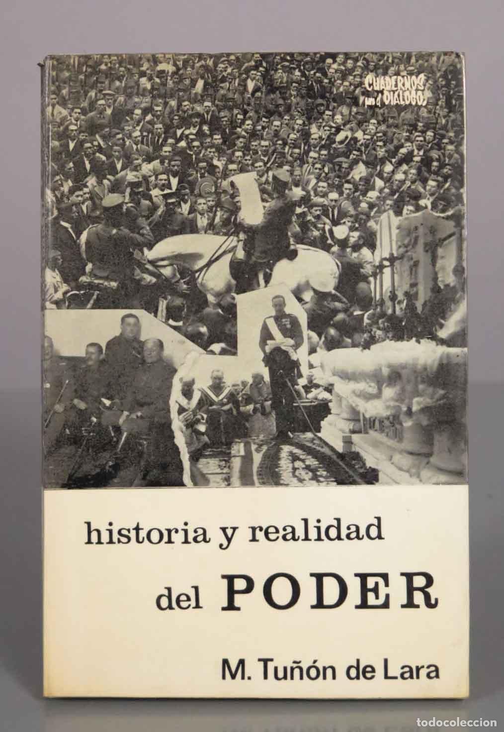 Libros de segunda mano: Historia y realidad del poder - M. Tu&ntilde;&oacute;n de Lara - Cuadernos para el Di&aacute;logo