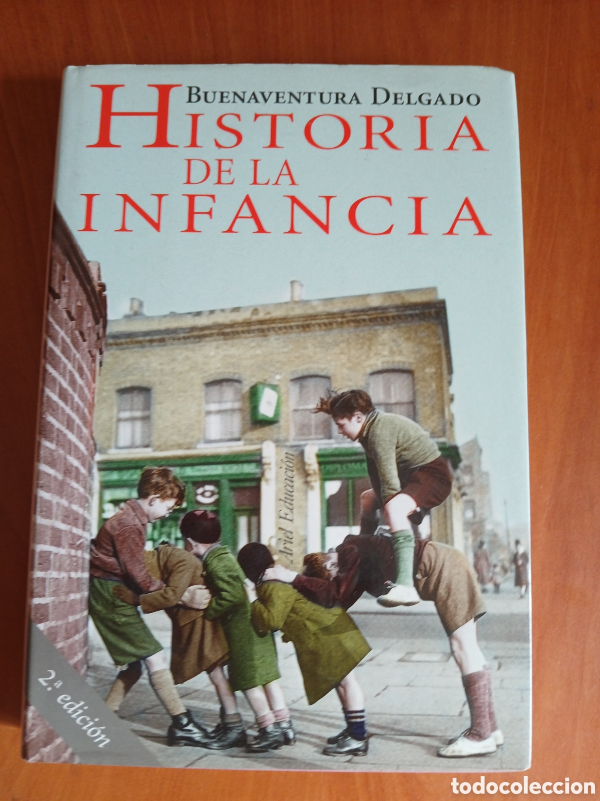 Libros de segunda mano: Historia de la Infancia. Buenaventura Delgado.