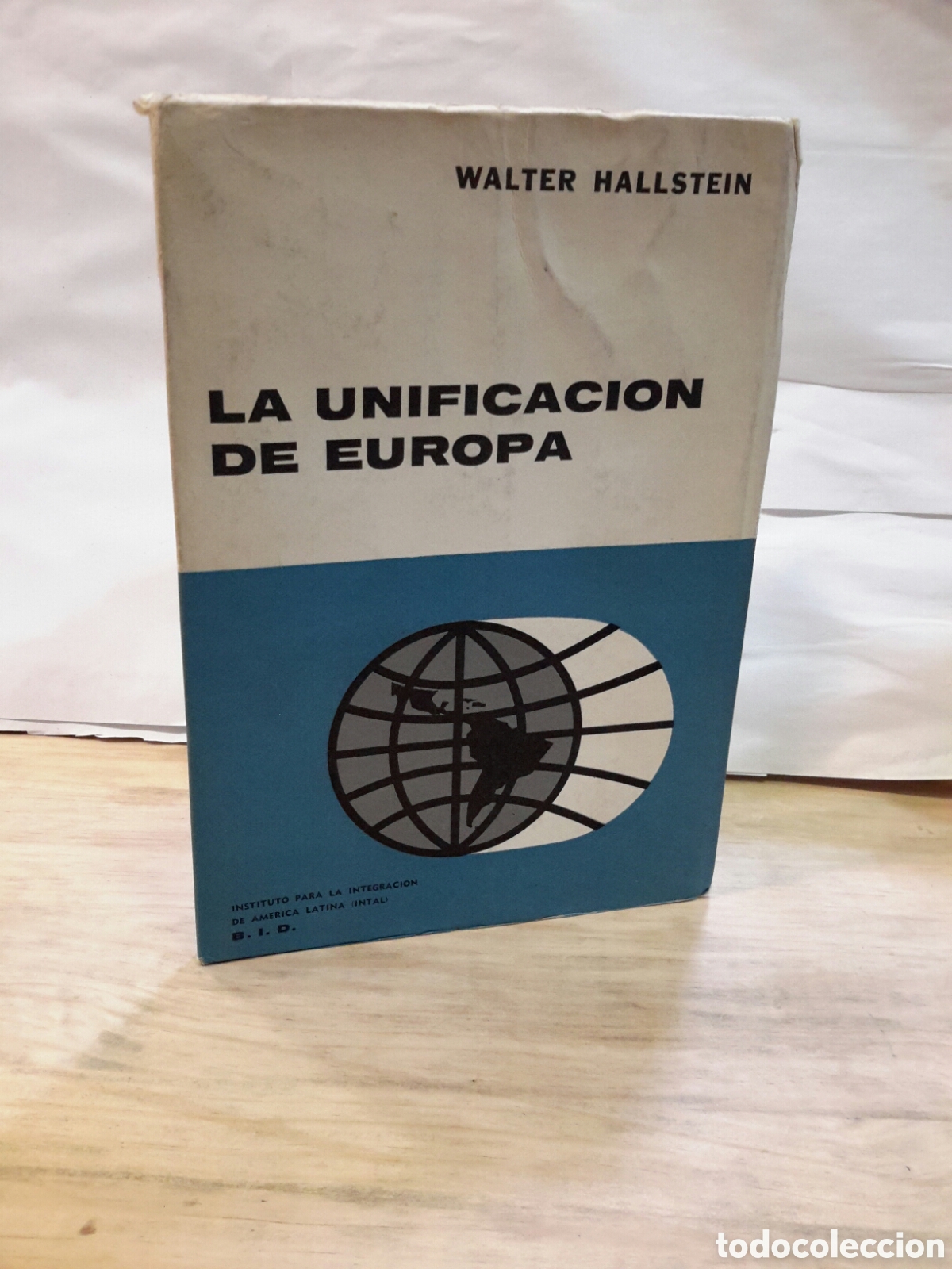 Second hand books: La unficacion de europa Walter hallstein