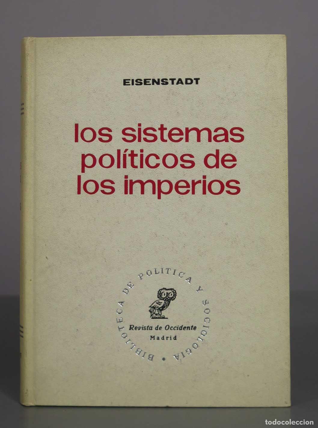 Libros de segunda mano: Los sistemas pol&iacute;ticos de los imperios - Eisenstadt - Revista de Occidente