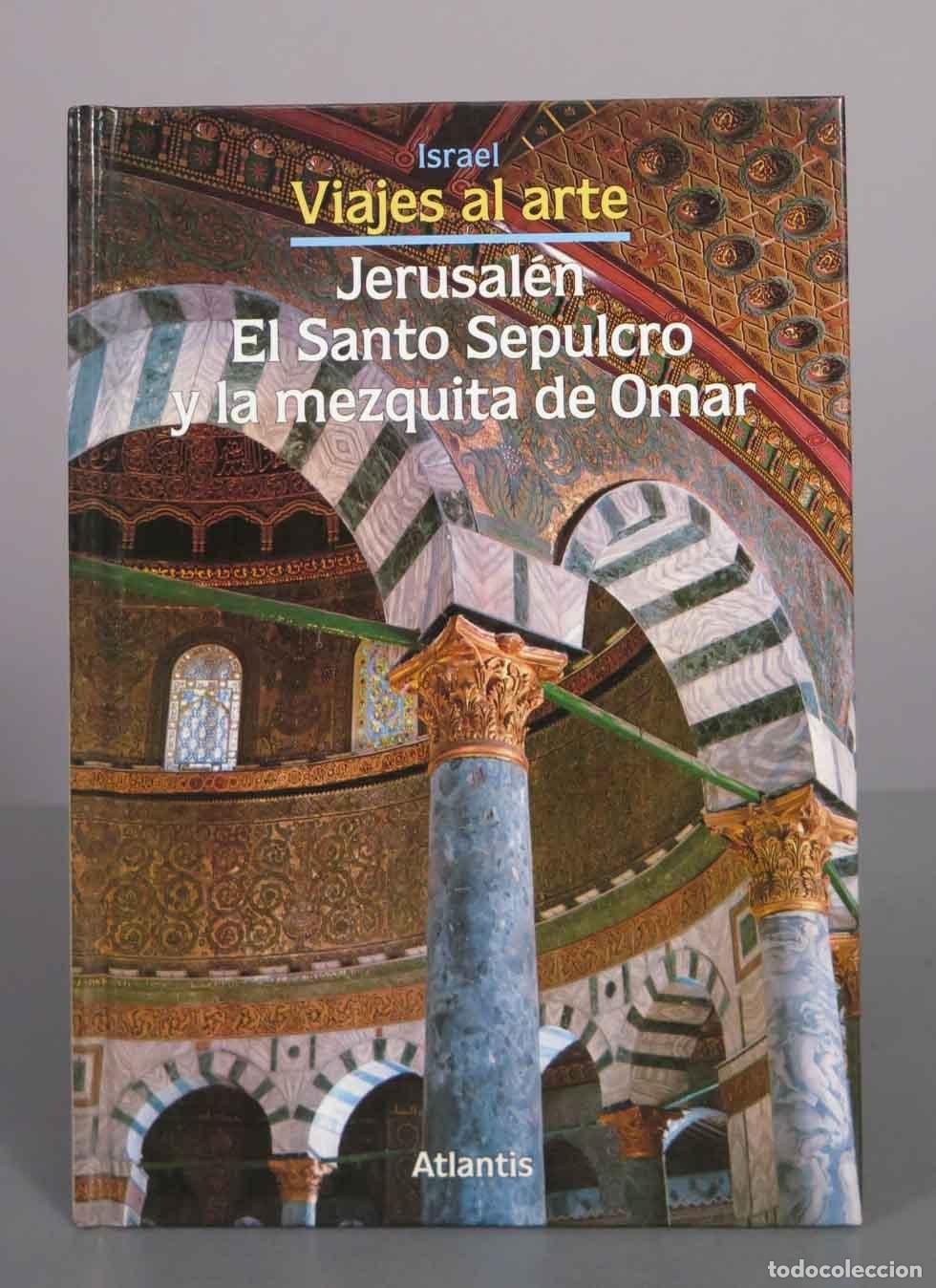 Libros de segunda mano: Israel. Viajes al arte: Jerusal&eacute;n, el Santo Sepulcro y la mezquita de Omar - Gianfranco Nolli - Edit