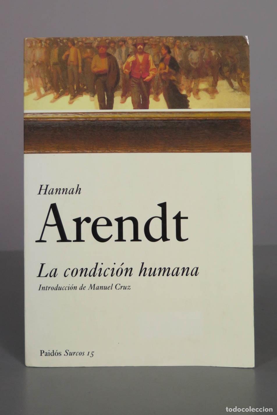 Libros de segunda mano: La condici&oacute;n humana - Hannah Arendt - Paid&oacute;s Surcos