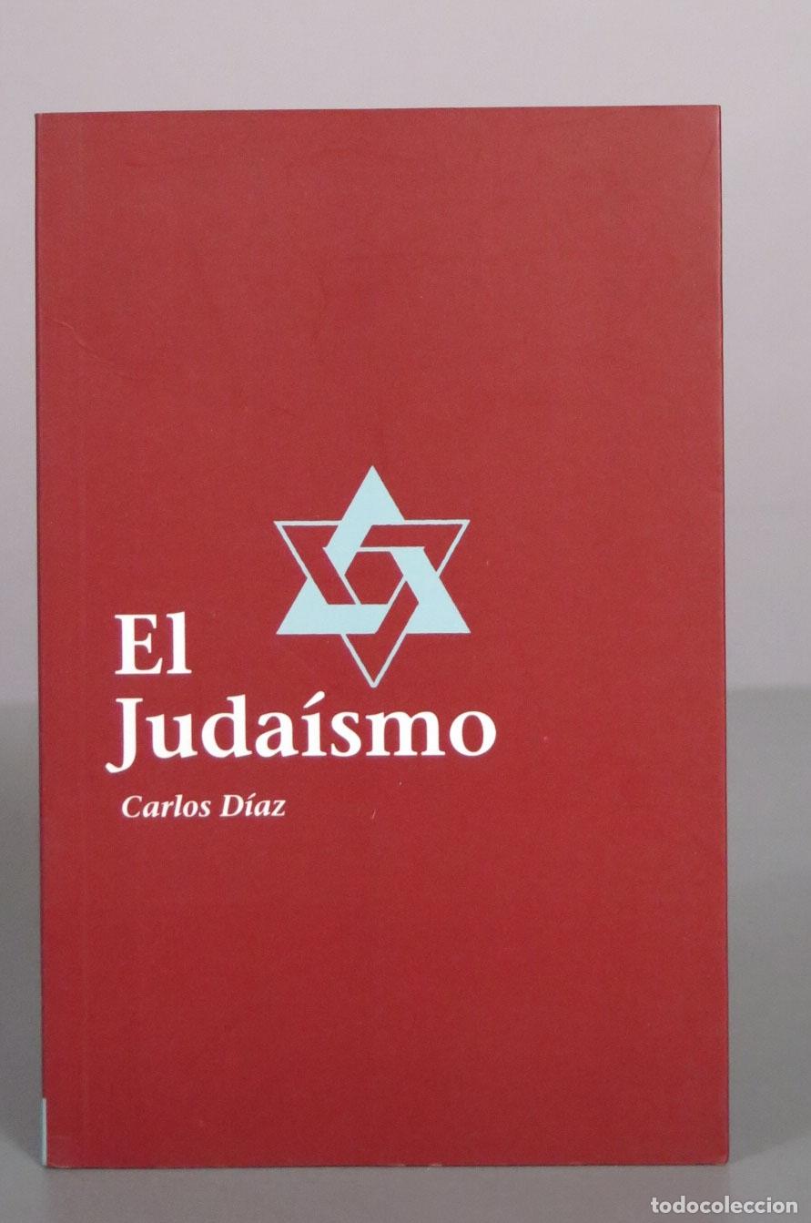 Libros de segunda mano: El juda&iacute;smo - Carlos D&iacute;az