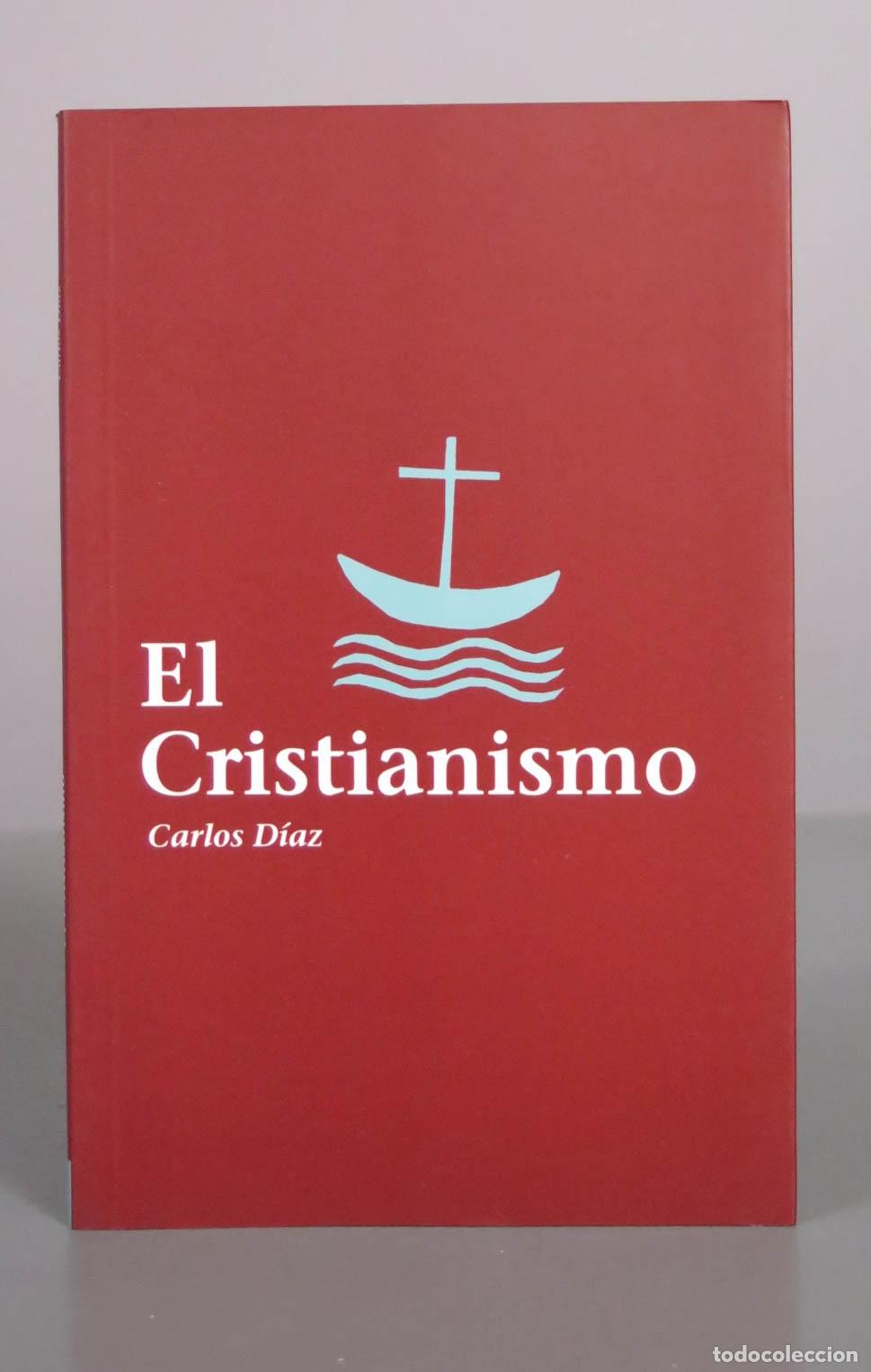 Libros de segunda mano: El Cristianismo - Carlos D&iacute;az - Fundaci&oacute;n Emmanuel Mounier