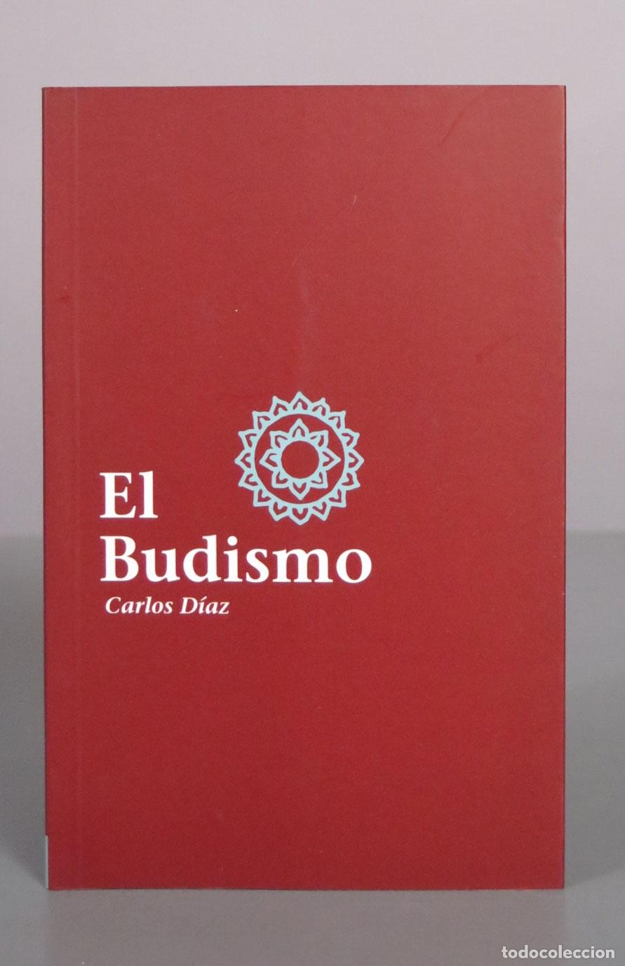 Libros de segunda mano: El Budismo - Carlos D&iacute;az - Fundaci&oacute;n Emmanuel Mounier