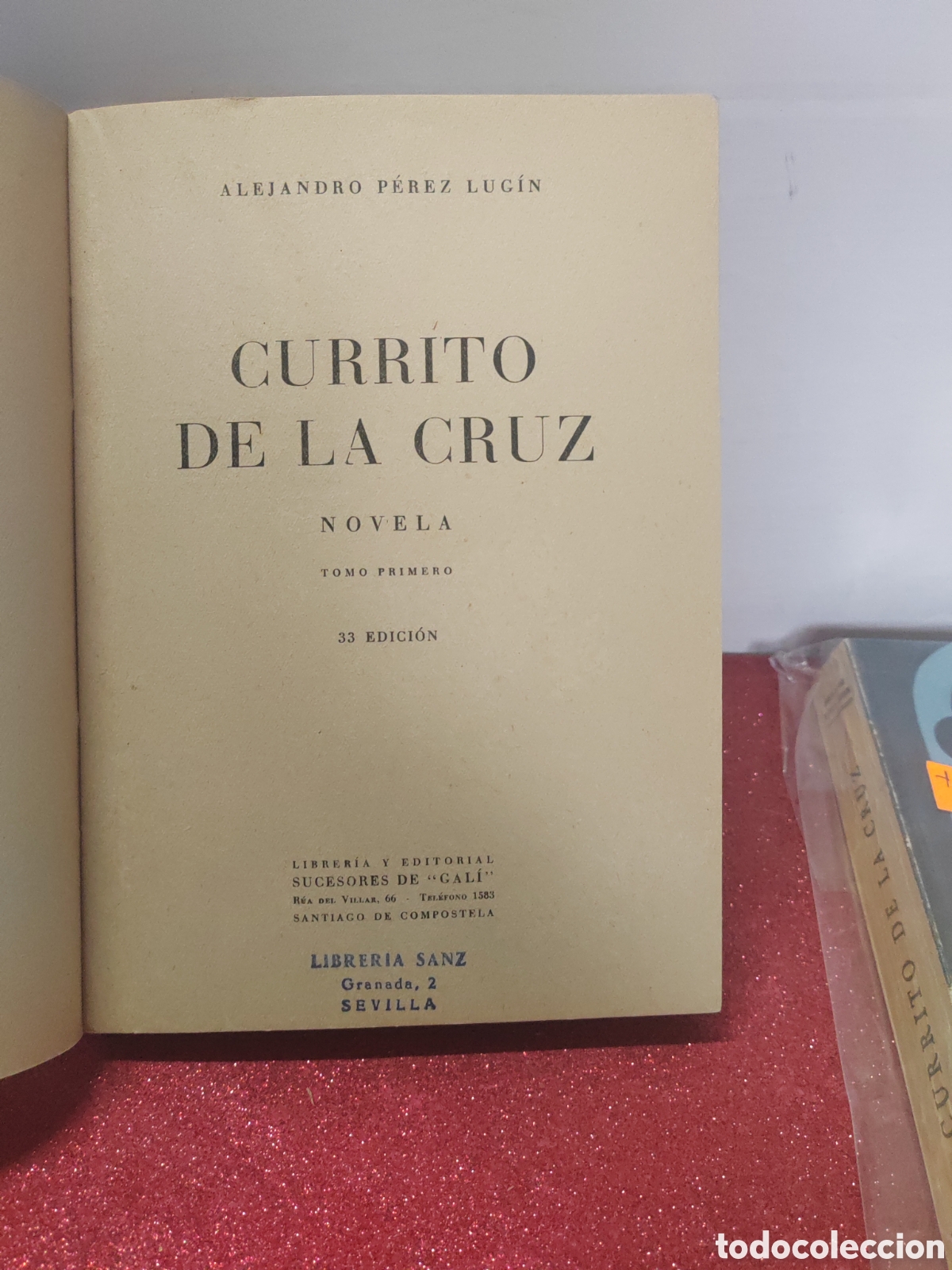 Libros de segunda mano: Currito de la cruz tomo I y II. - Foto 4