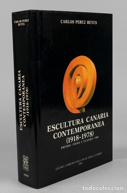 Gebrauchte B&uuml;cher: �F1749 - ESCULTURA CANARIA CONTEMPORANEA [1918-1978]. CARLOS PEREZ REYES. ARTE. CANARIAS 1984.