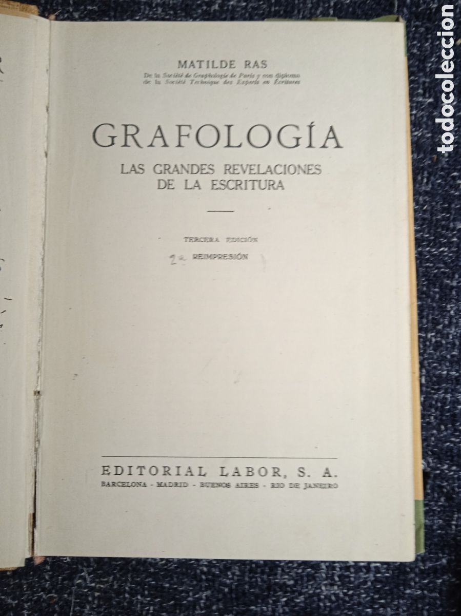 Libros de segunda mano: GRAFOLOGIA, / MATILDE RAS -ED. LABOR -CON DEDICATORIA DE LA AUTORA - Foto 2