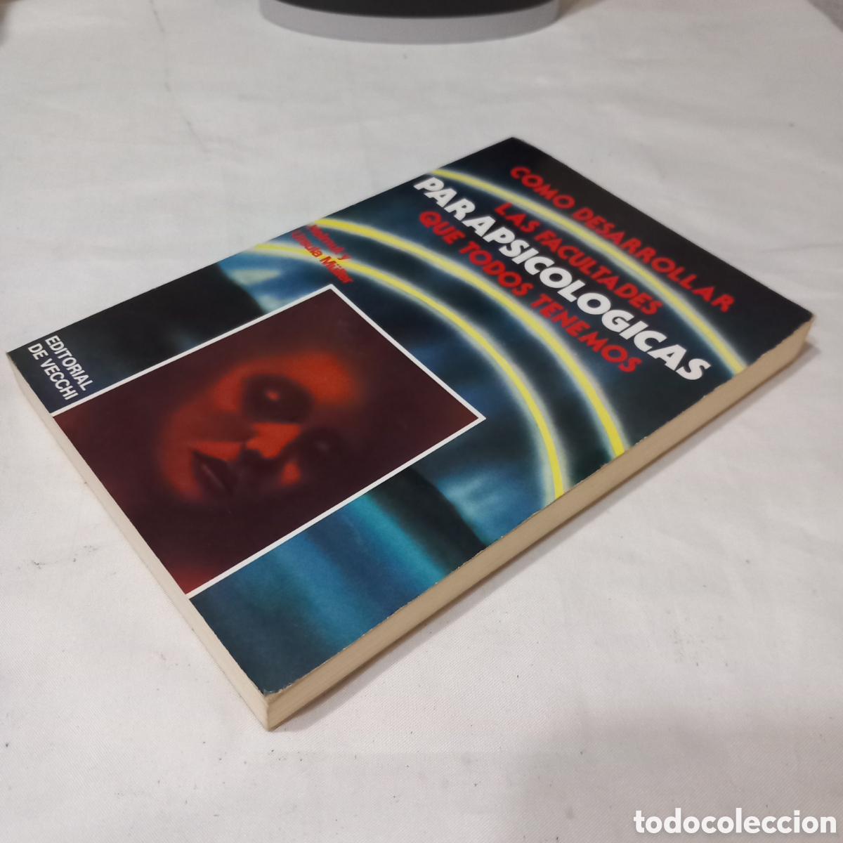 Libros de segunda mano: COMO DESARROLLAR LAS FACULTADES PARAPSICOLOGICAS QUE TODOS TENEMOS(HELMUT y URSULA M&Uuml;LLER) - Foto 4