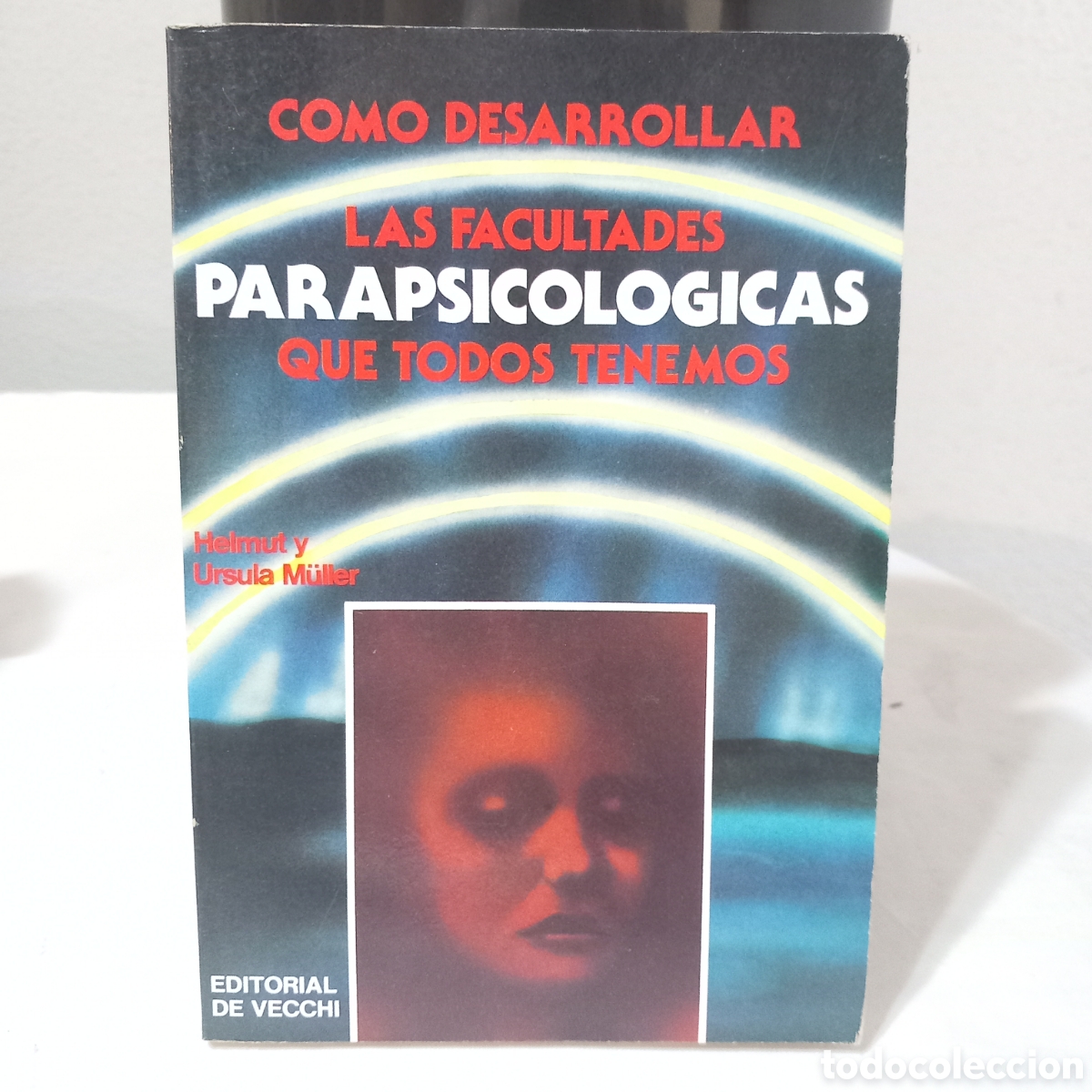 Livros em segunda m&atilde;o: COMO DESARROLLAR LAS FACULTADES PARAPSICOLOGICAS QUE TODOS TENEMOS(HELMUT y URSULA M&Uuml;LLER)