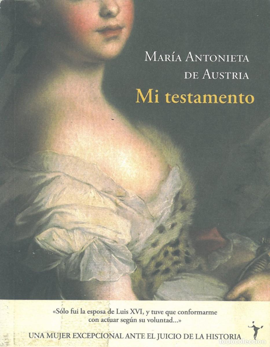 Gebrauchte B&uuml;cher: Mi testamento - Maria Antonieta de Austria