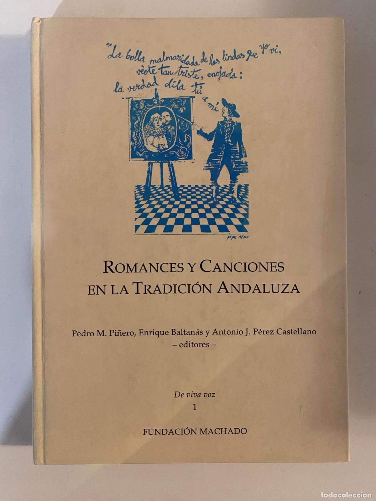 Libros de segunda mano: ROMANCES Y CANCIONES EN LA TRADICI&Oacute;N ANDALUZA. JOSE MARIA AL&Iacute;N
