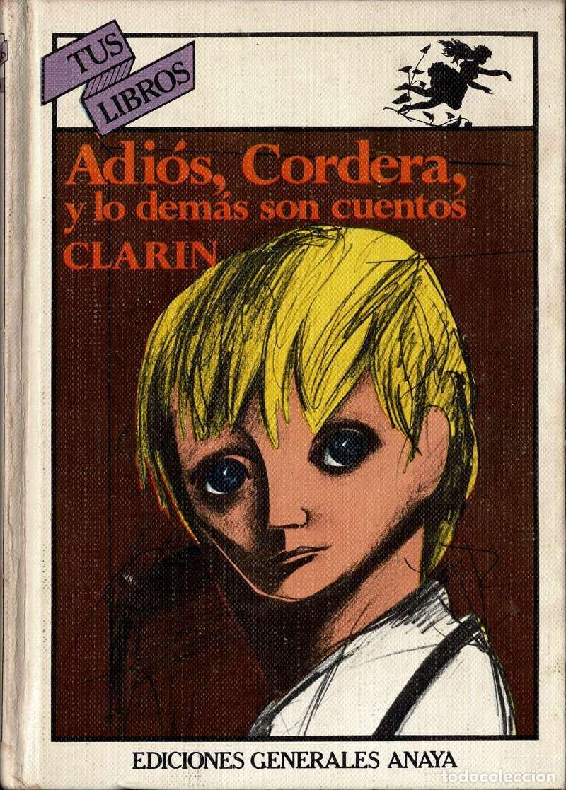 Libros de segunda mano: Adi&oacute;s, Cordera y lo dem&aacute;s son cuentos - Leopoldo Alas