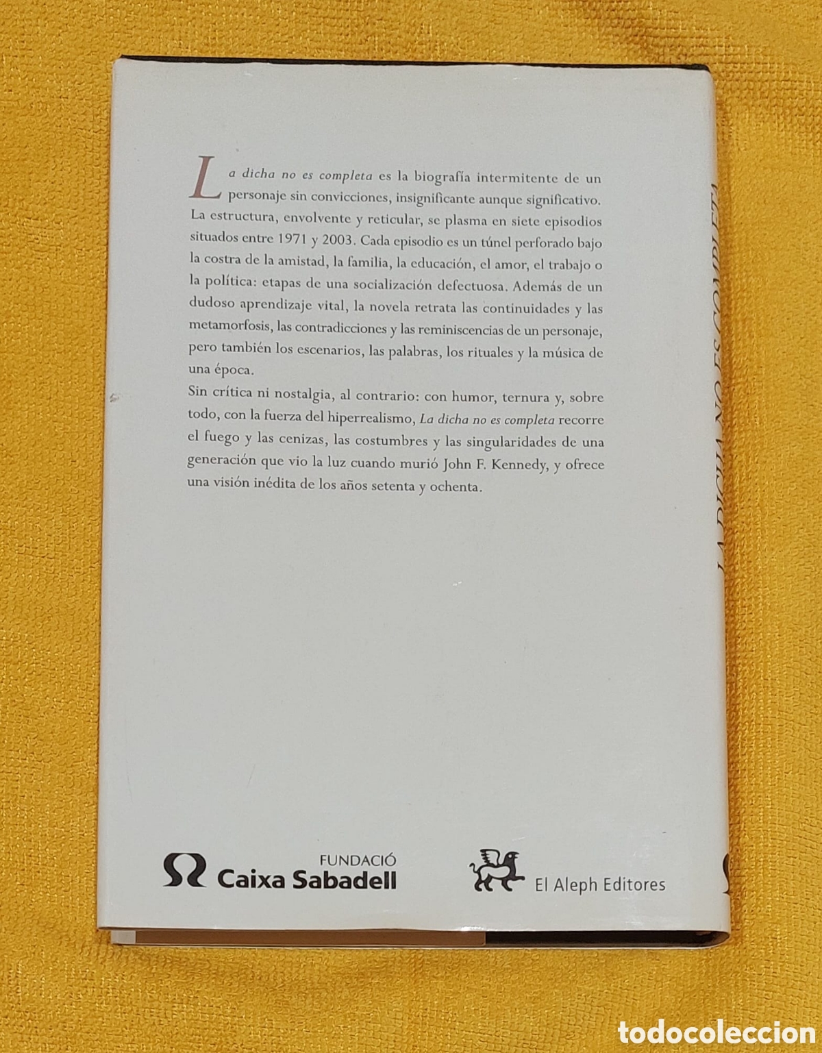 Libros de segunda mano: Libro La Dicha no es Completa A&ntilde;o 2004 - Foto 2