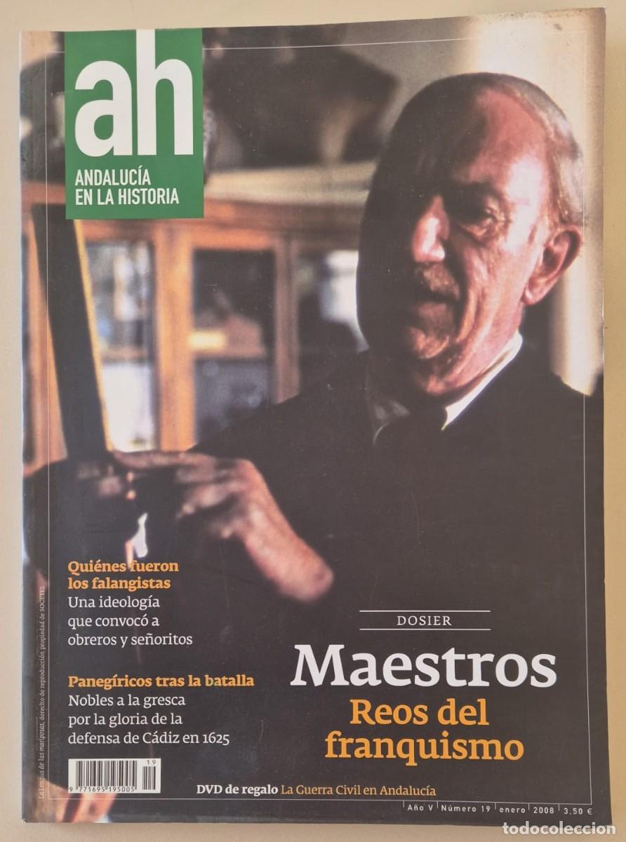 Libros de segunda mano: Andaluc&iacute;a en la Historia A&ntilde;o V n&uacute;mero 19 enero 2008 Maestros reos del franquismo