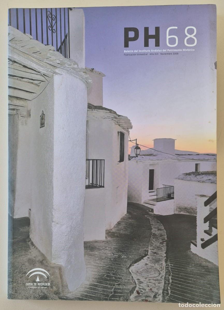 Libros de segunda mano: PH. Bolet&iacute;n del Instituto Andaluz de Patrimonio Hist&oacute;rico n68
