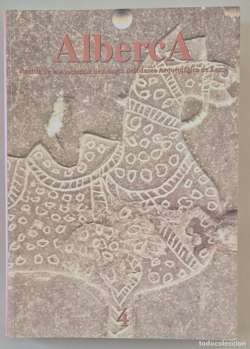 Libros de segunda mano: Alberca, Revista de la Asociaci&oacute;n de Amigos del Museo Arqueol&oacute;gico de Lorca, n4