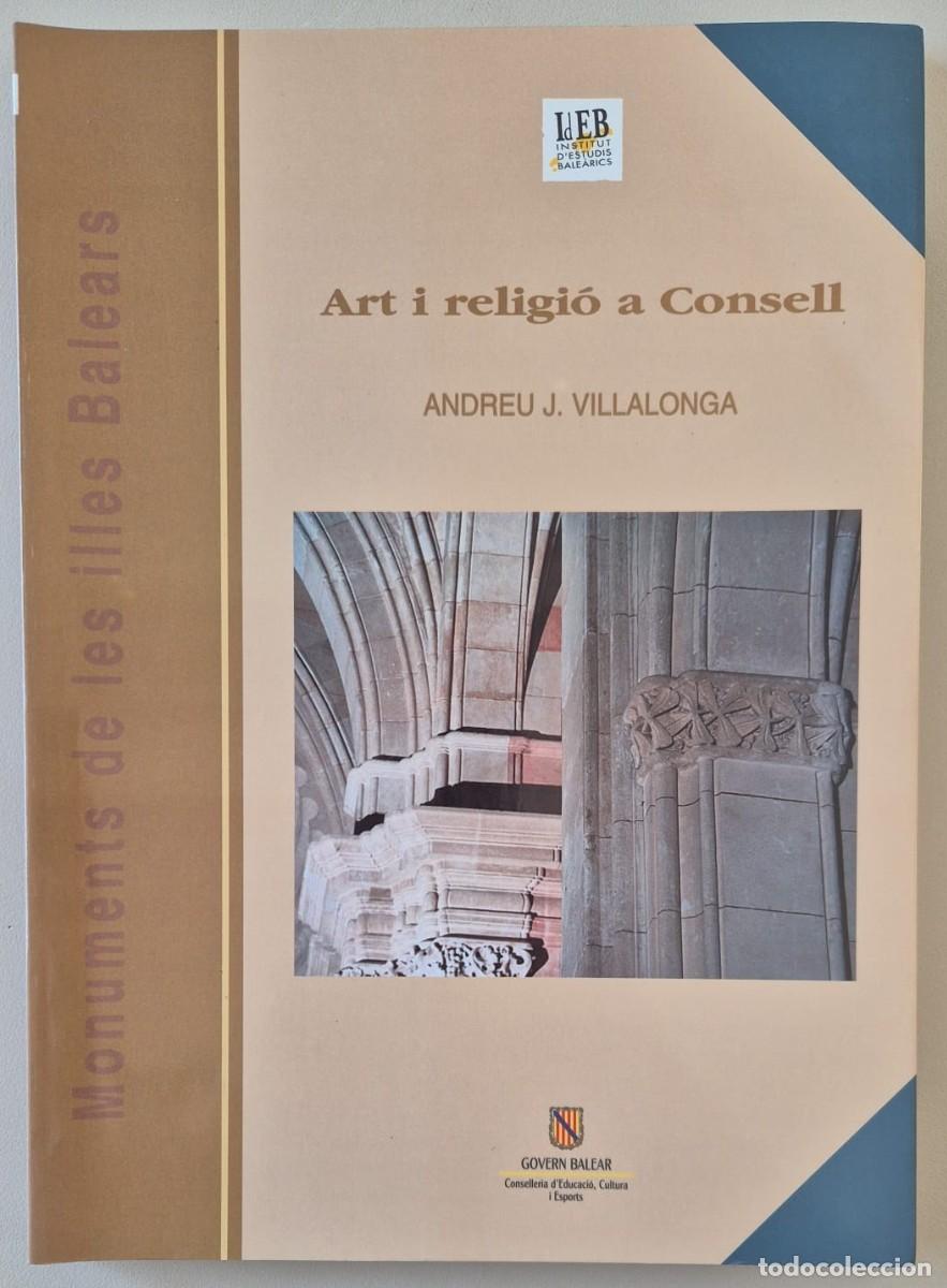 Libros de segunda mano: Monuments de les illes Balears 14. Art i religi&oacute; a Consell