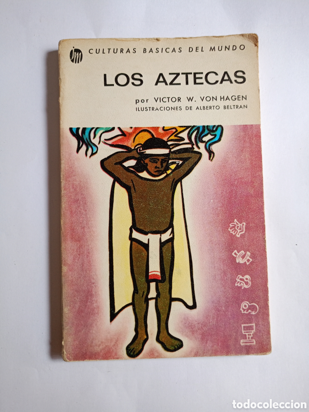 Gebrauchte B&uuml;cher: los aztecas V&iacute;ctor W von Hagen