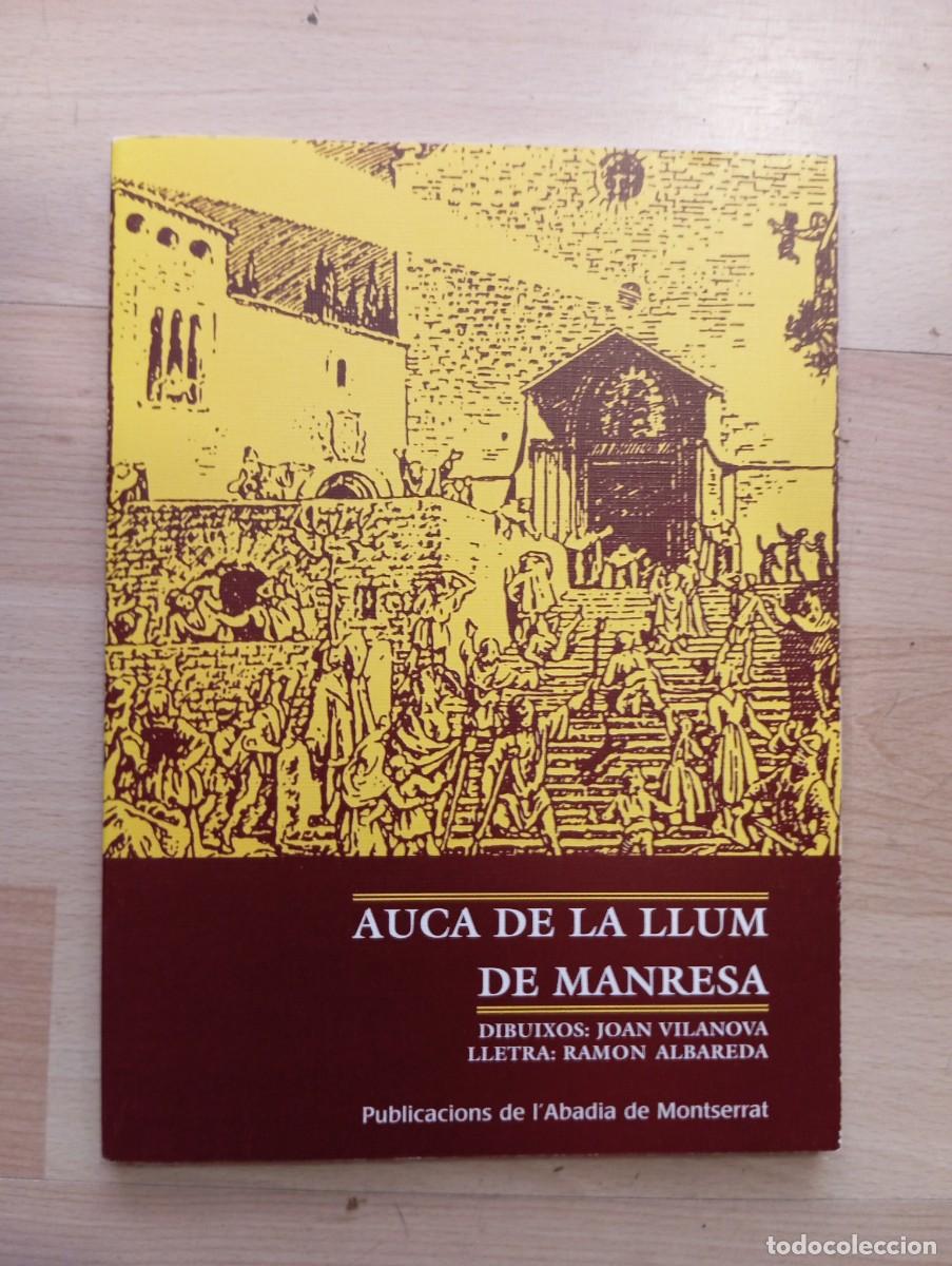 Libros de segunda mano: 'Auca de la llum de Manresa'. Joan Vilanova i Ramon Albareda.