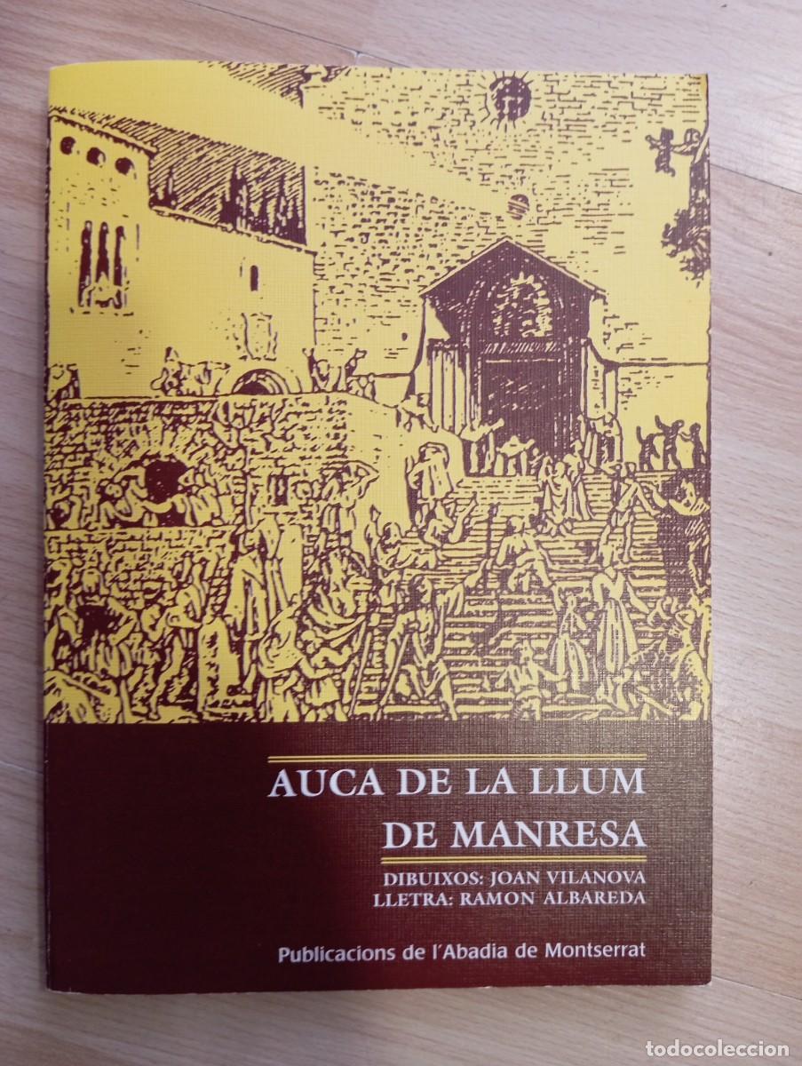 Libros de segunda mano: 'Auca de la llum de Manresa'. Joan Vilanova i Ramon Albareda.