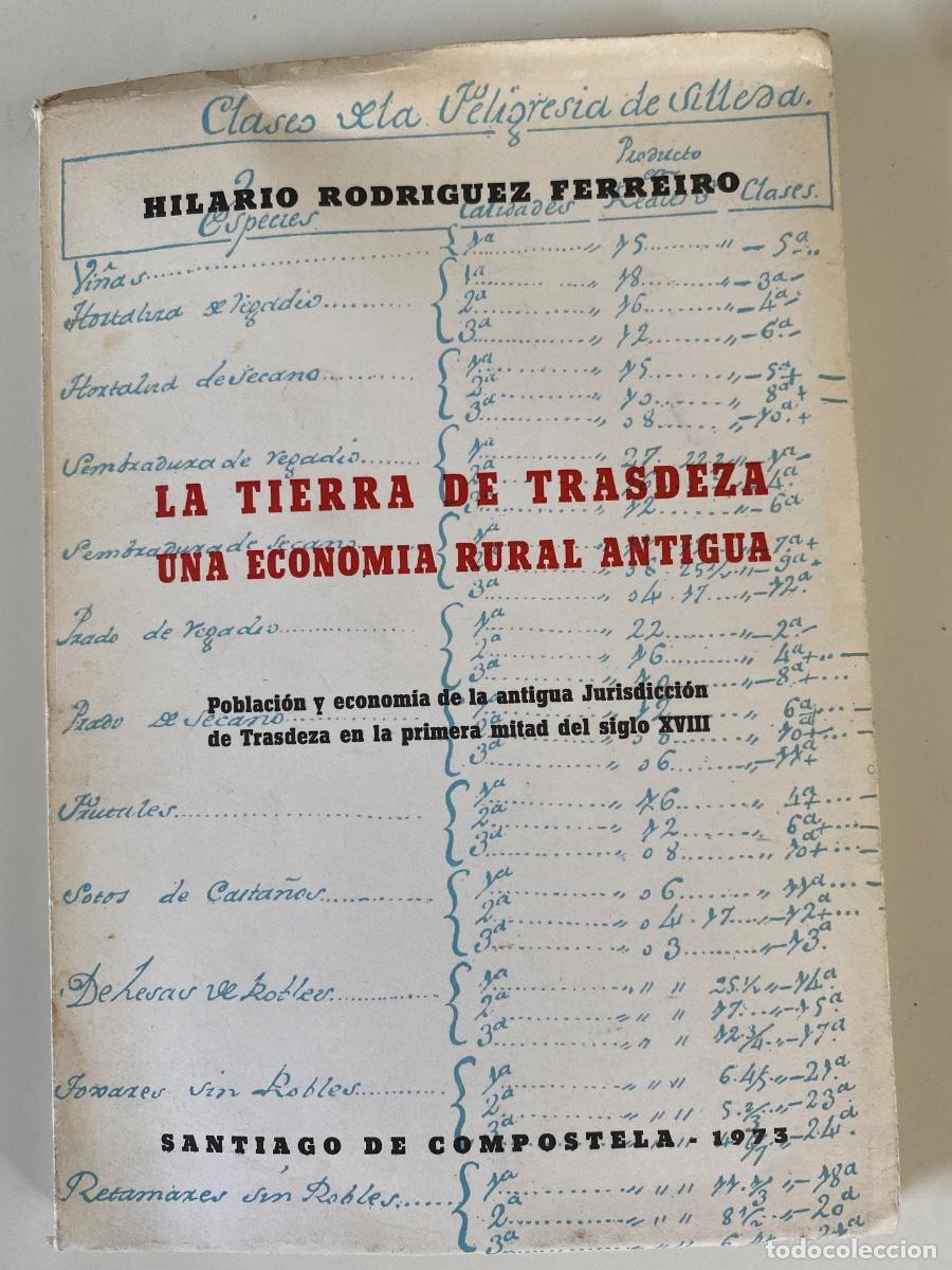 Libros de segunda mano: La tierra de Trasdeza una econom&iacute;a rural antigua. Rodr&iacute;guez Ferrero. Santiago 2973