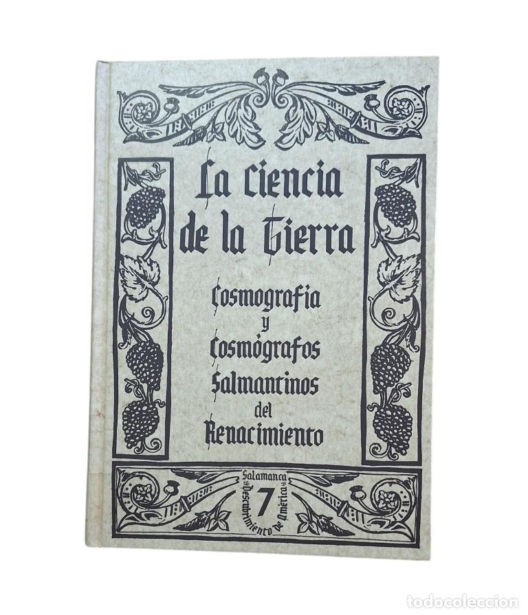 Gebrauchte B&uuml;cher: VV.AA.- LA CIENCIA Y LA TIERRA. COSMOGRAF&Iacute;A Y COSM&Oacute;GRAFOS SALMANTINOS DEL RENACIMIENTO