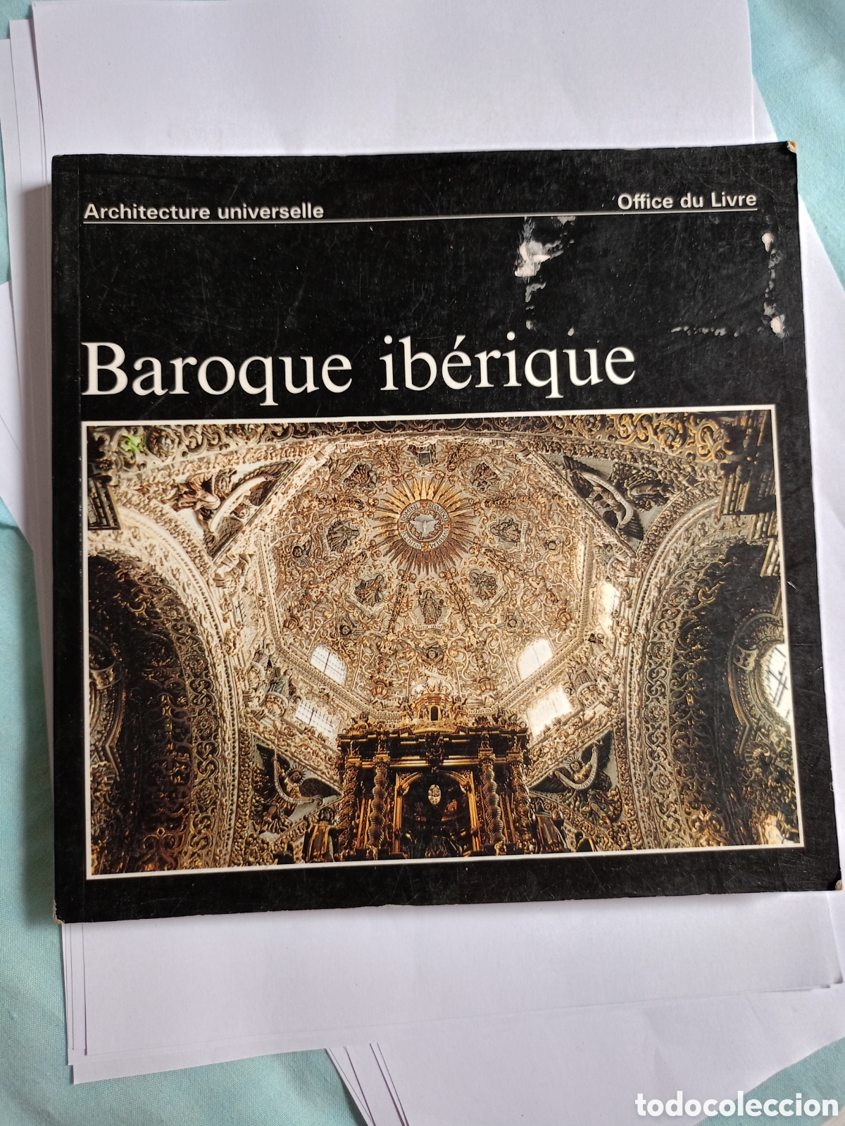 Second hand books: Baroque ib&eacute;rique de Yves Bottineau, parte de la colecci&oacute;n &rdquo;Architecture universelle&rdquo; Office du Livre