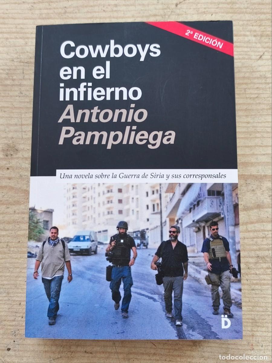 Libri di seconda mano: Cowboys en el infierno - Antonio Pampliega - 2025 - Editorial Di&eacute;resis