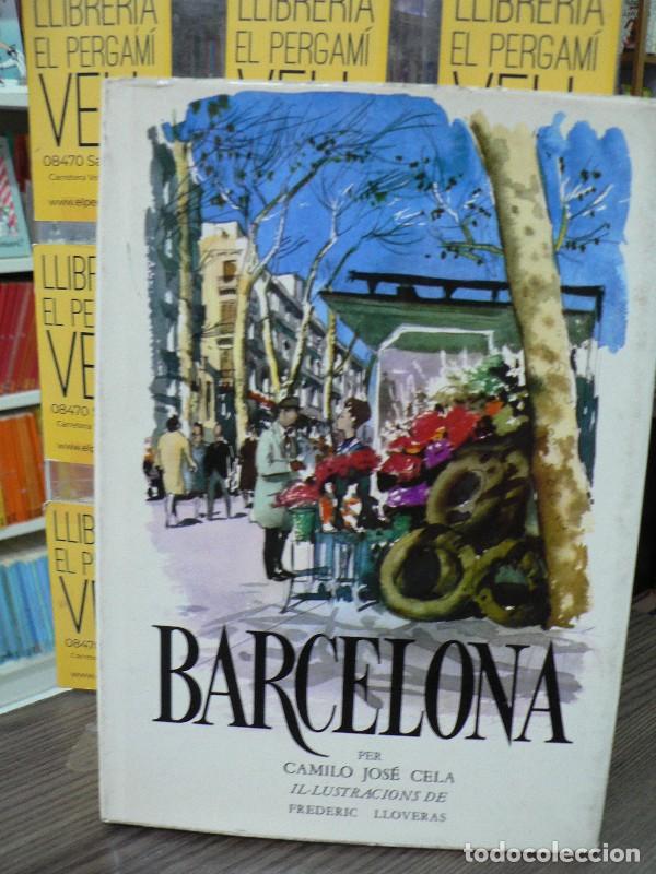 Libri di seconda mano: Barcelona (catalan edition) - Camilo Jose Cela - Ediciones Alfaguara - 1970, 1&ordf; ed. - Trad. R. Folch