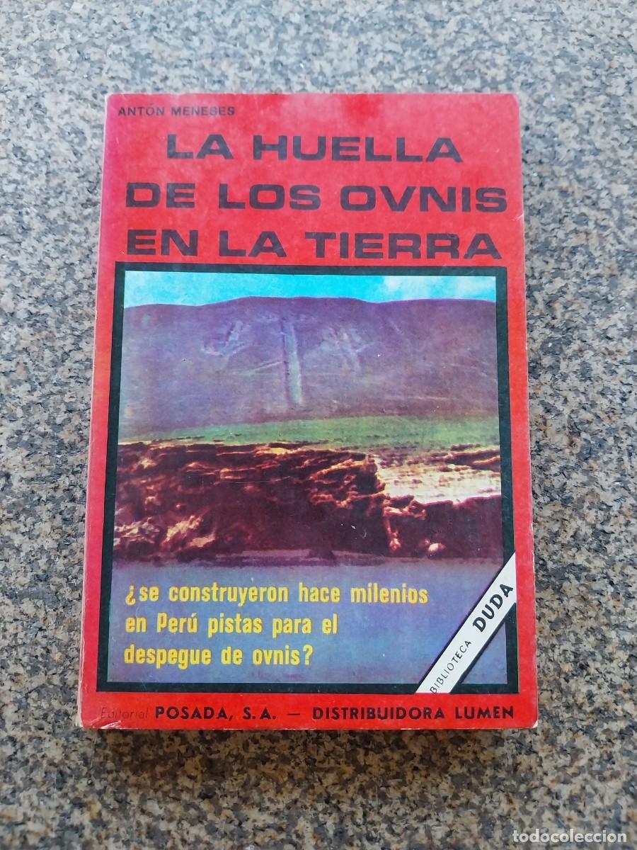 Libros de segunda mano: LA HUELLA DE LOS OVNIS EN LA TIERRA -- 1977 --