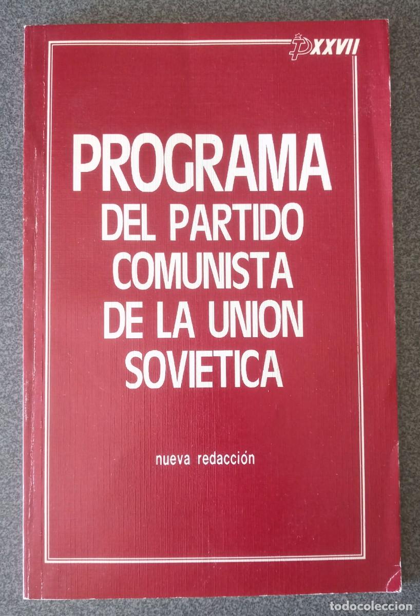 Libros de segunda mano: Programa Del Partido Comunista De La Uni&oacute;n Sovietica