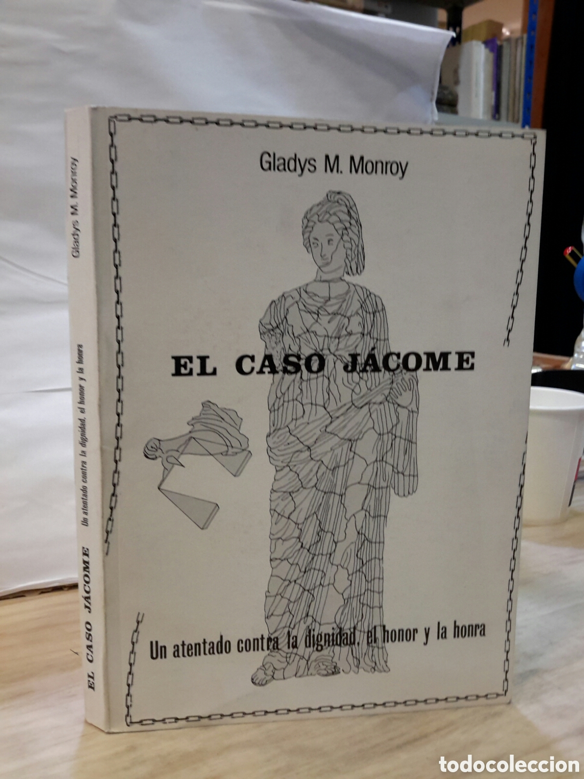 Second hand books: Gladys M. Monroy - el caso Jacome
