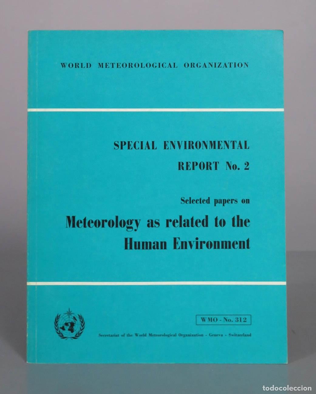 Libros de segunda mano: Selected papers on Meteorology as related to the Human Environment - Special Environmental Report No