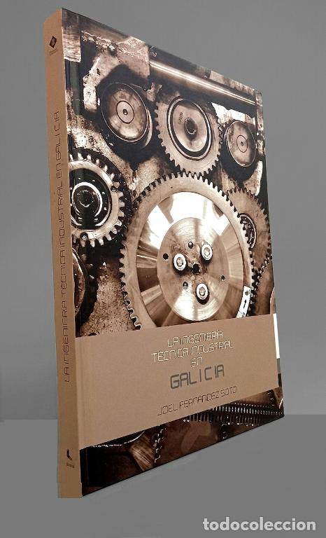 Libros de segunda mano: �F1783 - INGENIERIA TECNICA INDUSTRIAL EN GALICIA. JOEL FERNANDEZ SOTO. DIPUTACION PONTEVEDRA.