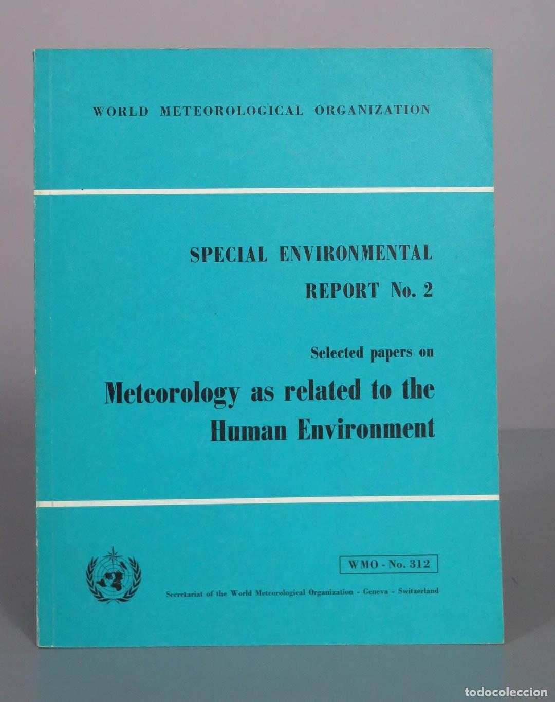 Libros de segunda mano: Meteorology as related to the Human Environment - Special Environmental Report No. 2 - World Meteoro