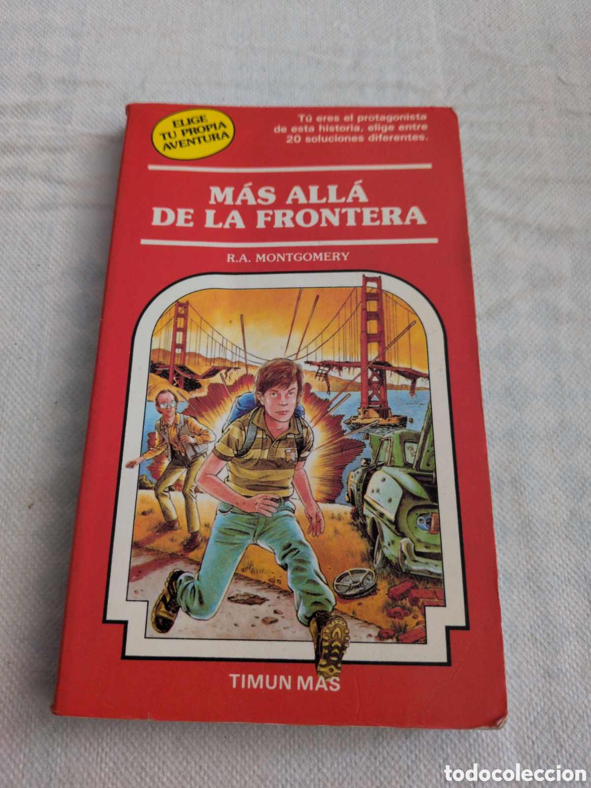 Livres d'occasion: Elige t&uacute; propia aventura 48. M&aacute;s all&aacute; de la frontera - Timun Mas